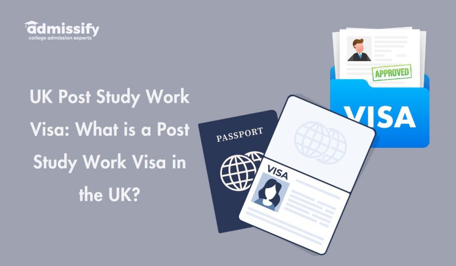 UK Post Study Work Visa: What is a Post Study Work Visa in the UK?
