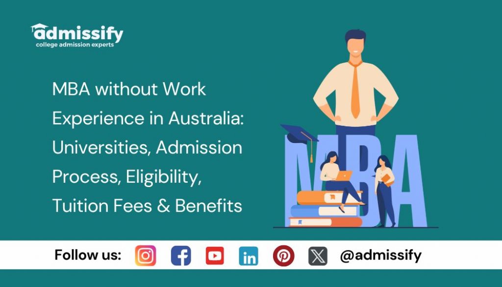 MBA without Work Experience in Australia: Universities, Admission ...