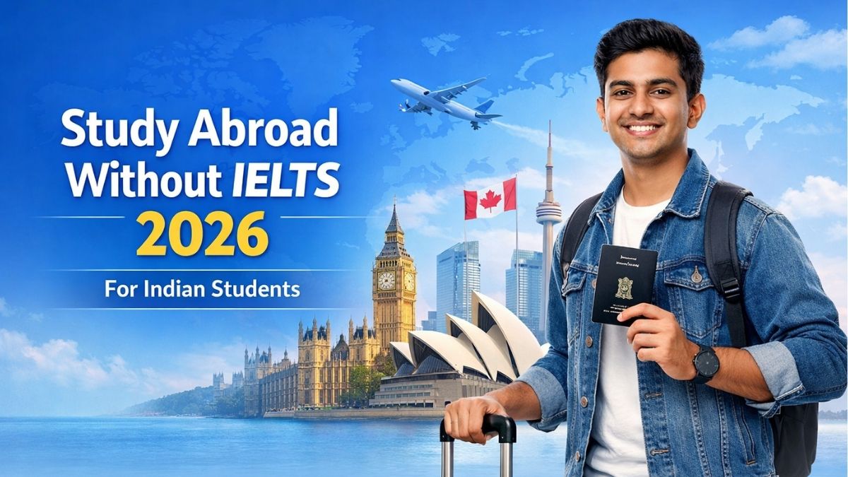 Study Abroad Without IELTS for Indian Students in 2026